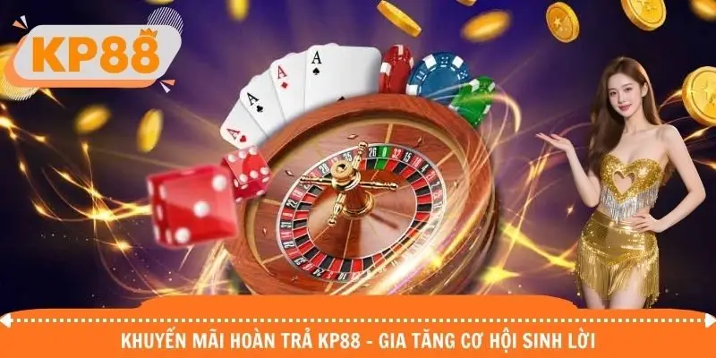 Khuyến mãi hoàn trả KP88